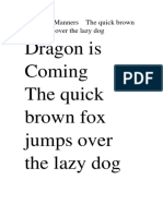 Dragon Is Coming The Quick Brown Fox Jumps Over The Lazy Dog