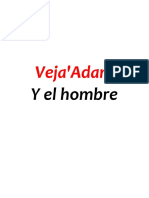 Veja'Adam: Y El Hombre