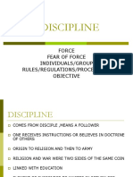 Discipline: Force Fear of Force Individuals/Group Rules/Regulations/Procedures Objective