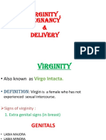 Virginity, Pregnancy and Delivery