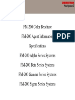 FM-200 Color Brochure FM-200 Agent Information Specifications FM-200 Alpha Series Systems FM-200 Beta Series Systems FM-200 Gamma Series Systems FM-200 Sigma Series Systems