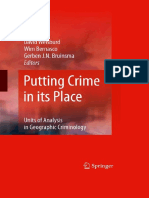 D. Weisburd, W. Bernasco, G. Bruinsma (Eds.) – Putting Crime in Its Place. Units of Analysis in Geographic Criminology (2008)
