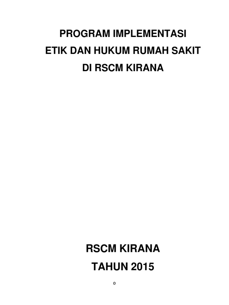 Etik dan Hukum di RSCM Kirana | PDF | Pengembangan Diri | Kesehatan ...