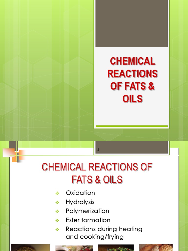 3_Chemical Reactions of Fat and Oils Fat Hydrolysis