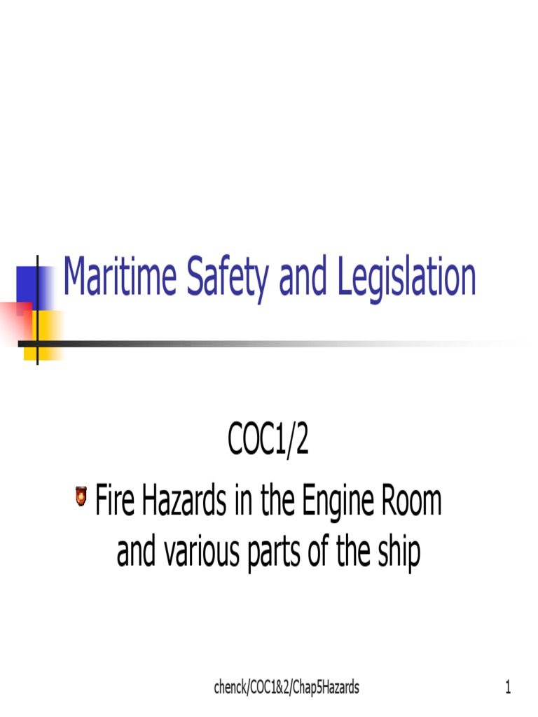 Chapter 5 Fire Hazards Engines Ships