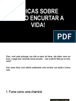 DSS - 9 Dicas Para Encurtar a Vida