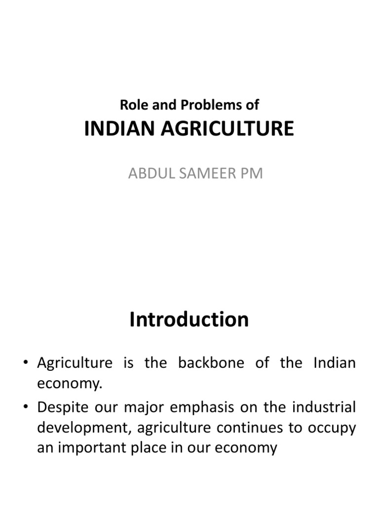 Role and Problems of Agriculture in India | PDF | Agriculture | Crop ...