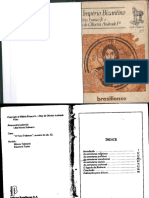 FRANCO JÚNIOR, Hilário ANDRADE FILHO, Ruy de Oliveira. O Império Bizantino