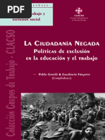 Anica Kisic, Gaudencio Frigotto, Pablo Gentili-A cidadania negada _ políticas de exclusão na educação e no trabalho La ciudadanía negada _ políticas de exclusión en la educación y el trabajo.pdf