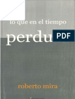 Lo Que en El Tiempo Perdura. Autor: Roberto Mira. Año: 2016