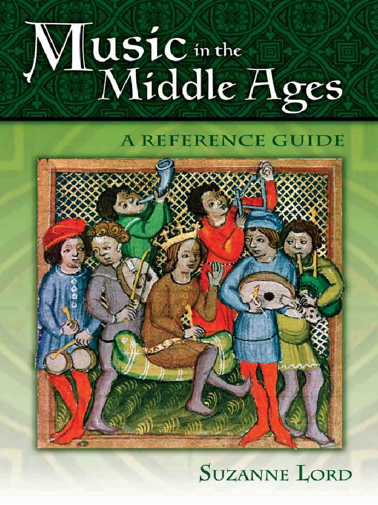 Suzanne Lord-Music in The Middle Ages - A Reference Guide-Greenwood ...