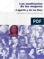 Marcela Lagarde Y de los Ríos - Los Cautiverios de Las Mujeres. Madresposas, Monjas, Putas, Presas y Locas