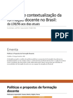 Histc3b3rico e Contextualizac3a7c3a3o Da Formac3a7c3a3o Docente No Brasil