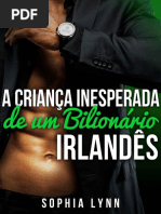 A Criança Inesperada de Um Bilionário Irlandês - Sophia Lynn