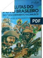 CHIAVENATO, Júlio José - As Lutas Do Povo Brasileiro Do 'Descobrimento' A Canudos