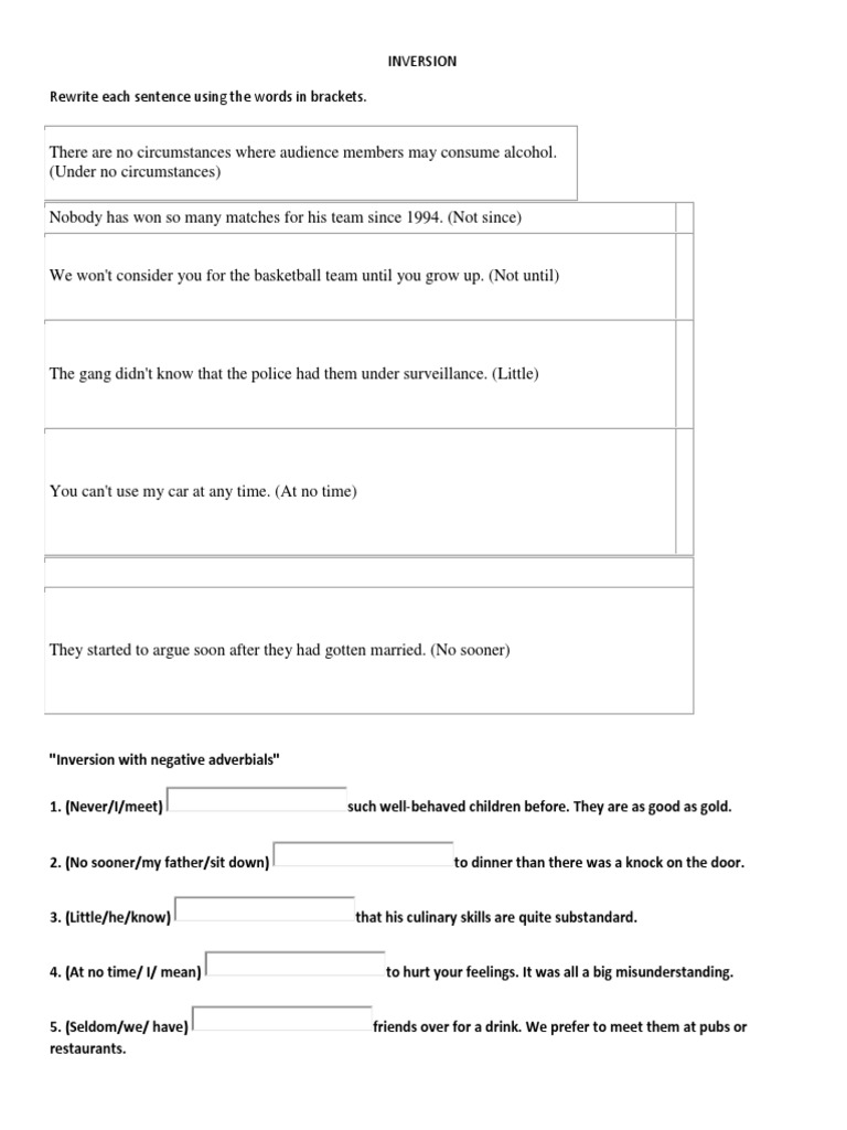 Inversion Rewrite Each Sentence Using The Words in Brackets | PDF