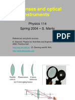 Thin Lenses and Optical Instruments: Physics 114 Spring 2004 - S. Manly