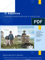 Adjetivo - Funções Morfológicas e Sintáticas