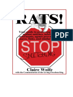 Rats! Your Guide To Protecting Yourself Against Snitches, Informers, Informants, Agents Provocateurs, Narcs, Finks, and Similar Vermin. Claire Wolfe 2012
