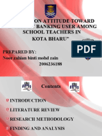 "A STUDY ON ATTITUDE TOWARD INTERNET BANKING USER AMONG SCHOOL TEACHERS IN  KOTA BHARU”