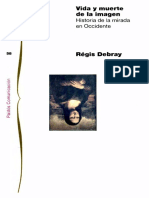 Debray-Regais - Vida y Muerte de La Imagen - Historia de La Mirada en Occidente-Paidós (1994)