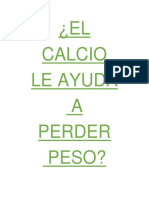 El Calcio Le Ayuda a Perder Peso