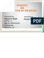 Project ON Data Tab in Ms Excel: Submitted by - Roll No. Reg. No. NRO0426443 Group No. - 12 Submitted To