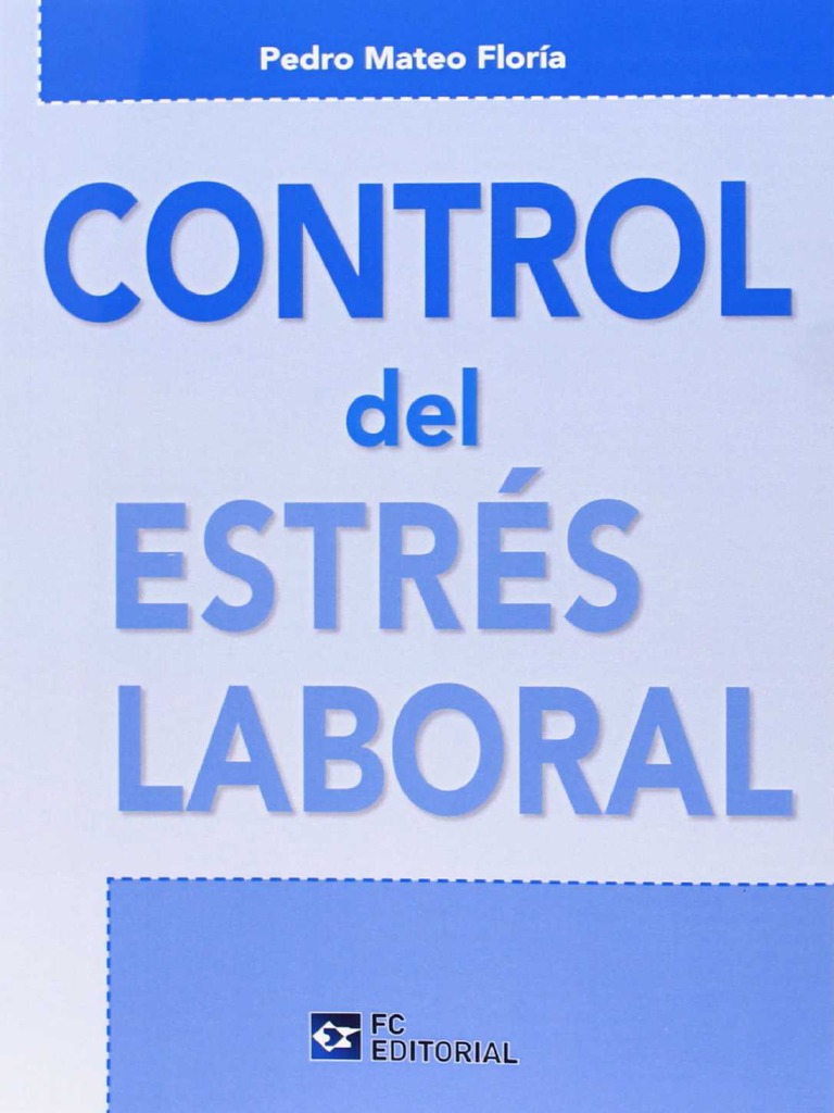 Control Del Estrs Laboral | PDF | Trastorno de estrés postraumático ...