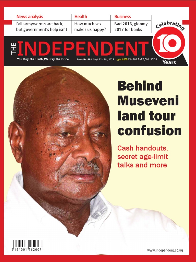The Independent UGANDA Issue 488 Uganda Economies