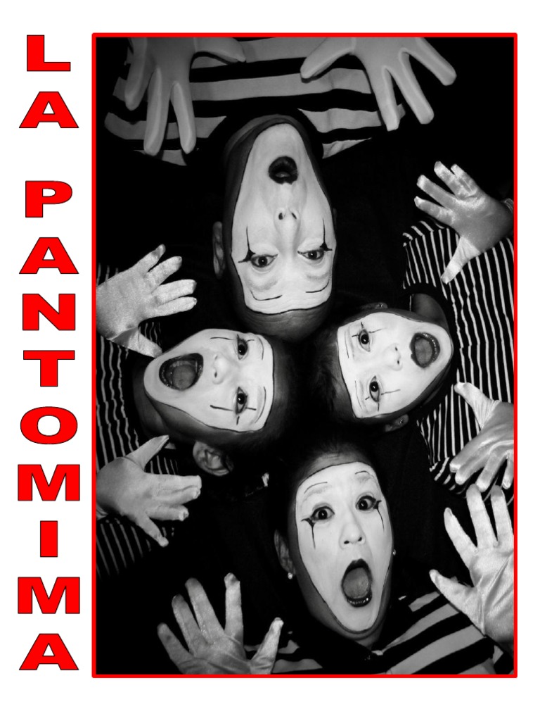 Historia y Clases de Pantomima | PDF | Expresión facial | Teatro