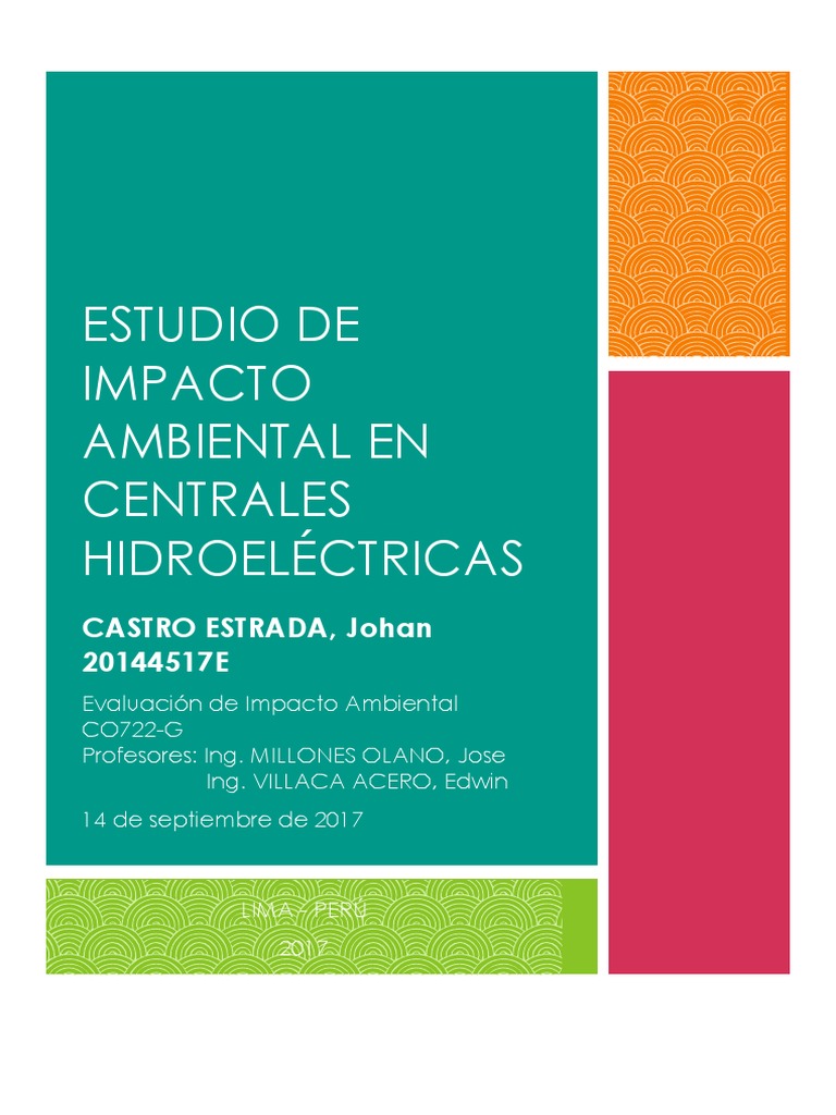 Impacto Ambiental en Centrales Hidroeléctricas | PDF | Evaluación de ...
