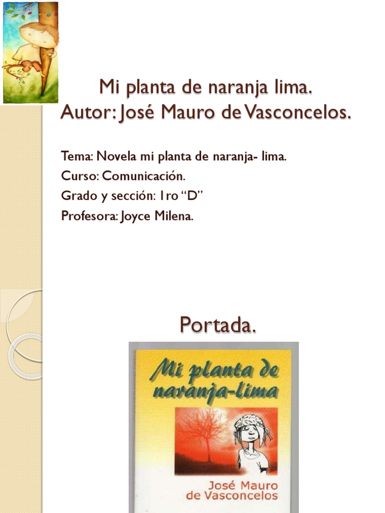 Mi Planta de Naranja Lima Primer Capitulo