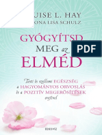 Gyógyítsd Meg Az Elméd - Dr. Mona Lisa Schulz, Louise Hay