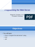 Programming The Web Server: Robert M. Dondero, Ph.D. Princeton University
