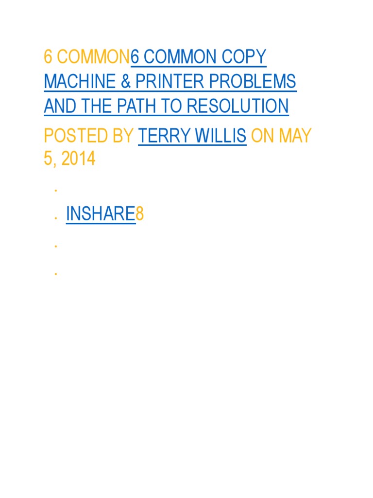 6 Common 6 Common Copy Machine & Printer Problems and The Path To