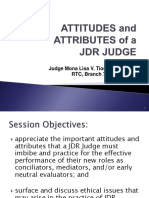 Segment 7 - Attitudes and Attributes of A JDR Judge (J. Tabora)