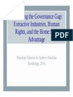 Narrowing The Governance Gap: Extractive Industries, Human Rights, and The Home State Advantage