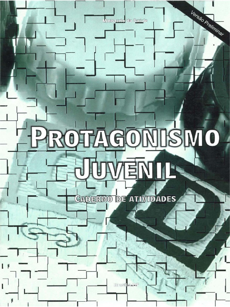 Protagonismo Juvenil - Caderno de Atividades | PDF | Promoção de saúde ...