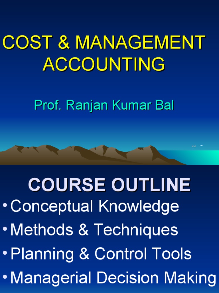 Cost and Management Accounting Overview | PDF | Accounting | Business