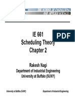 IE 661 Scheduling Theory: Rakesh Nagi