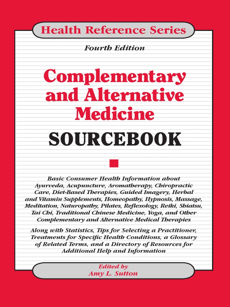 Complementary and Alternative Medicine Sourcebook | PDF | Alternative  Medicine | Traditional Chinese Medicine