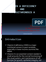 Vitamin A Deficiency AND Hypervitaminosis A: Presented by Dr. Pankaj Yadav