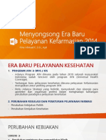 Menyongsong Era Baru Pelayanan Kefarmasian 2014