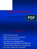 Breast Cancer: by Eric Lee & Rikki Haberny