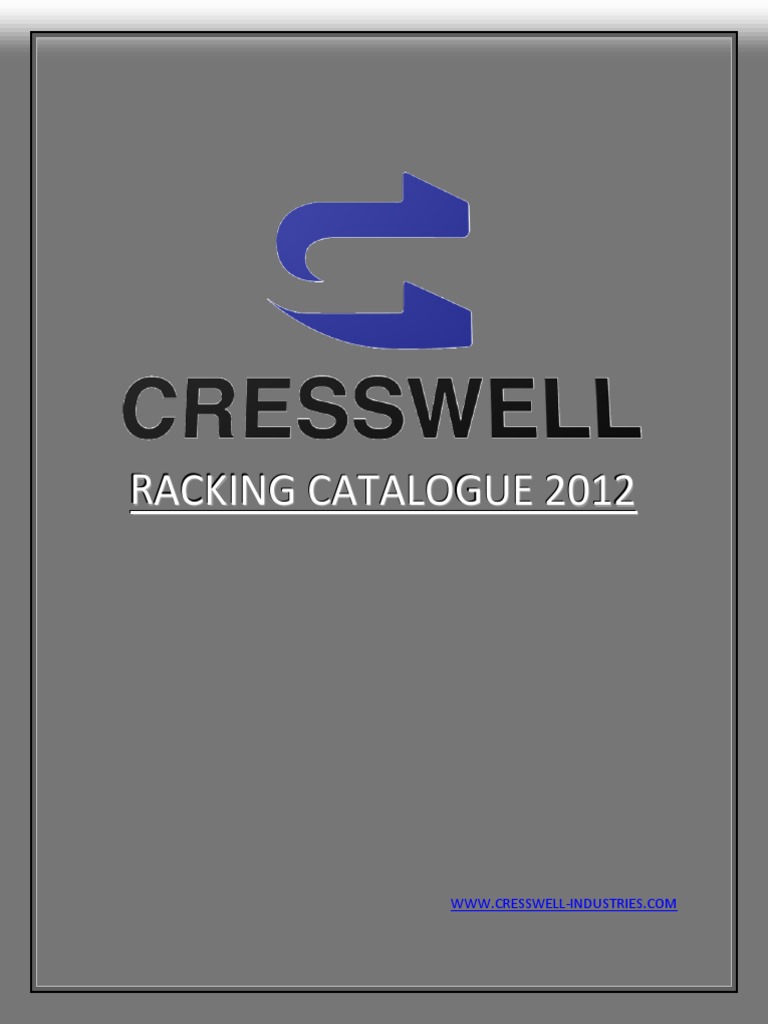 Cresswell Racking Systems Catalog | PDF | Framing (Construction ...