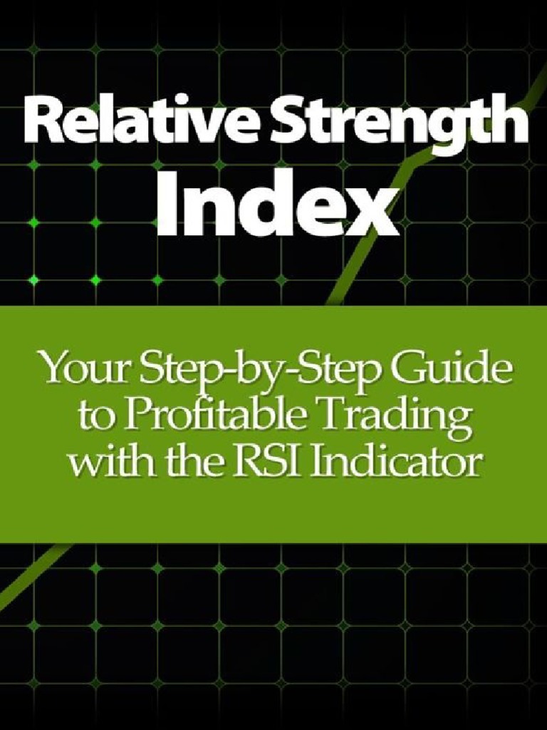 Relative Strength Index Your Step by Step Alton Swanson | PDF | Money ...