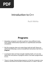 Introduction To C++: Ruchi Mehta