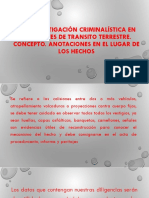 La Investigación Criminalística en Accidentes de Transito Terrestre. Concepto. Anotaciones en El Lugar de Los Hechos