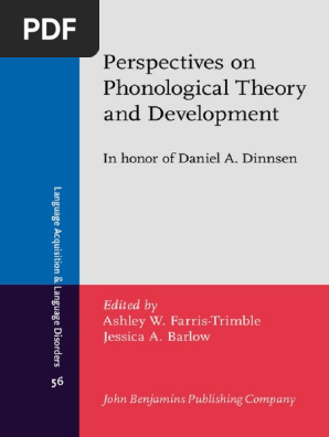 2014 Peresectives On Phonological Theory and Development | PDF