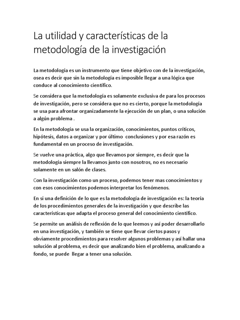 La Utilidad y Características de La Metodología de La